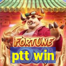 ptt win